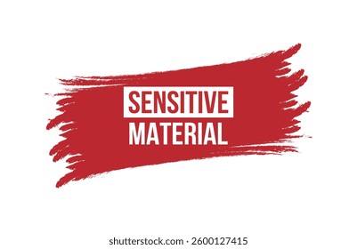Brush style Sensitive Material red banner design isolated on white background.