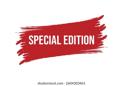 Brush style special edition red banner design isolated on white background.