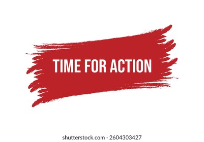 Brush style time for action red banner design isolated on white background.