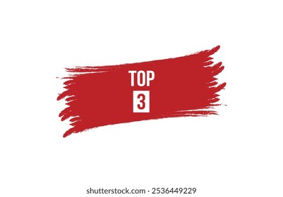 Brush style top 3 red banner design isolated on white background.