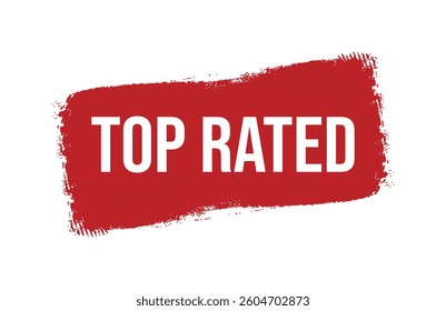 Brush style top rated red banner design isolated on white background.