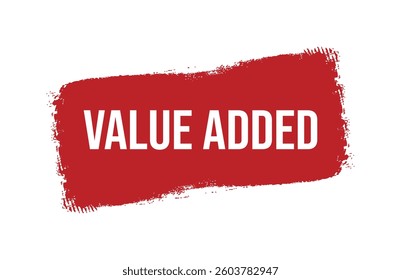 Brush style value added red banner design isolated on white background.
