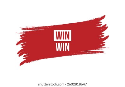 Brush style win-win red banner design isolated on white background.