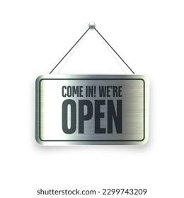 Brushed metal Open hanging signboard. Vintage door sign for cafe, restaurant, bar or retail store. Announcement banner, information signage for business or service. Vector illustration