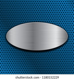 Brushed metal oval plate on blue perforated background. Vector 3d illustration