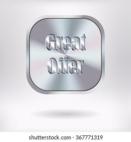 Brushed Metal Square Button -  Great Offer - vector illustration