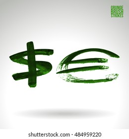 Brushstroke and texture. Vector design. Dollar and euro symbol.