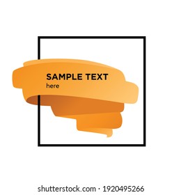 Brushstroke vector illustration Template for posters and banners with copy space Orange gradient brush splash with black frame on white background