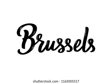 Brussels handwritten calligraphy name of Belgian capital . Hand drawn brush calligraphy. Vector Design Template.