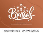 brussels lettering background vector design