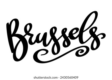 Brussels. Lettering phrase isolated on white background