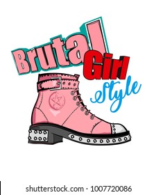 Brutal girl style. Fashion sketch. Pink army boot with an inscription.