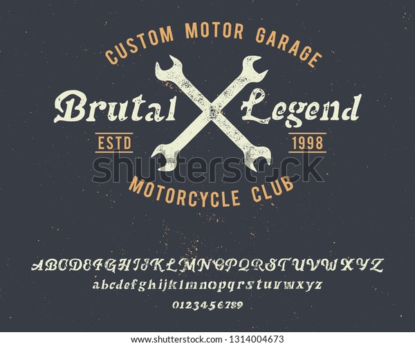 Brutal Legend. Handmade font. Vintage typeface.\
Custom motor. Handmade logo and font. Retro American stile. Custom\
garage. Motorcycle\
club.