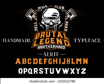 Brutal Legend. New Brutal serif font for your brutal design print on clothing, poster, etc. Handmade typeface. Black and orange biker style. 