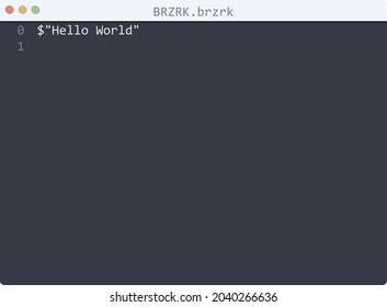BRZRK language Hello World program sample in editor window