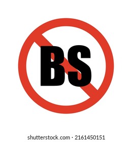 BS is not allowed. Isolated Vector Illustration