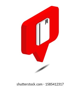bubble chat book isometric 3d icon vector illustration isolated on white background. Social media vector. Web Design Graphic. Notification.