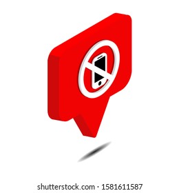 bubble chat no phone isometric 3d icon vector illustration isolated on white background. Social media vector. Web Design Graphic. Notification.