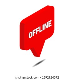 bubble chat Offline isometric 3d icon vector illustration isolated on white background. Social media vector. Web Design Graphic. Notification.