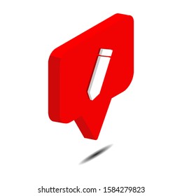 bubble chat pencil isometric 3d icon vector illustration isolated on white background. Social media vector. Web Design Graphic. Notification.