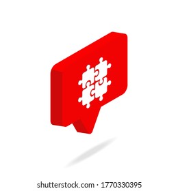 Bubble chat of puzzle icon isolated on white background. 3d isometric vector. Social media like vector icon. Web Design Graphic. Notification Icon.