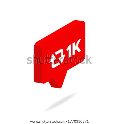 Bubble chat of Retweet icon isolated on white background. 3d isometric vector. Social media like vector icon. Web Design Graphic. Notification Icon.