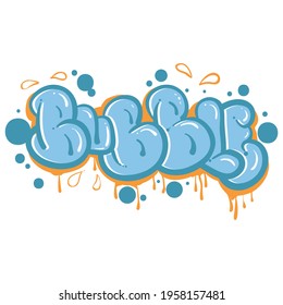 Bubble Grafiti Text, Typography Stylish Graphic Design, For Tshirt Print, Vector Illustration