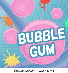 Bubble gum poster design. Bubble gum flyer concept, vector illustration