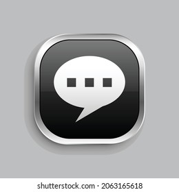 bubble message dot icon design. Glossy Button style rounded rectangle isolated on gray background.. Vector illustration