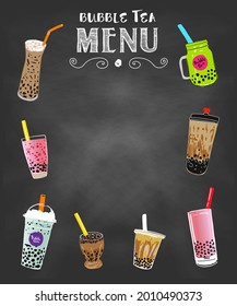 Bubble milk tea, Pearl milk tea , Different sorts of Boba. Yummy drinks. Ads with delicious tapioca. Restaurant cafe menu, template design. Food flyer. Chalk board, retro menu restaurant poster.