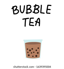 Bubble pearl milk tea. Refreshing mixed beverage. Vector illustration with hand lettering for catering advertisement, menu template, poster in coffee shop.