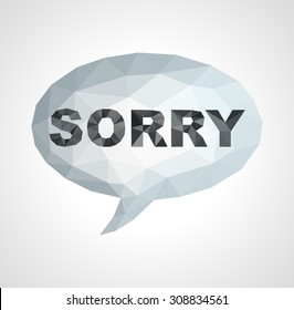 bubble with the phrase SORRY