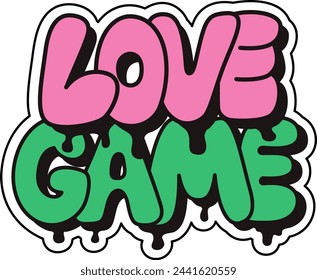 Bubble street style composition. Text Love Game with patches of paint. Trendy 90s style concept on white background. Suitable for printout, t shirt print, textile, signboard