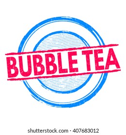 Bubble tea grunge rubber stamp on white background, vector illustration