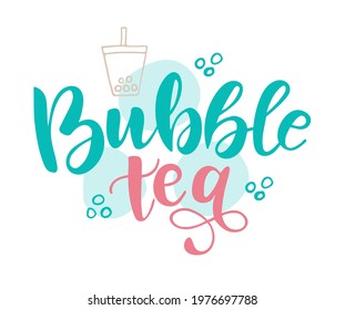 Bubble tea hand written text isolated on white background. Modern brush ink calligraphy. Vector illustration for logo, banner, poster, flyer, sticKer, card