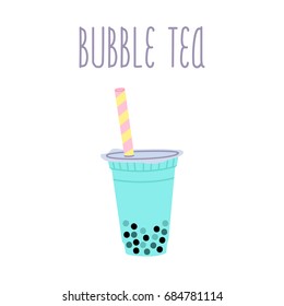 Bubble tea or milkshake with tapioca pearls and text on a white background. It can be used for card, menu, poster, phone case etc.