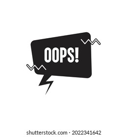 Bubble with text Oops! Icon design isolated on white background.