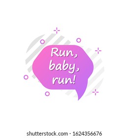 Bubble in violet, pink, run baby run icon. Simple colored outline vector of motivation icons for ui and ux, website or mobile application