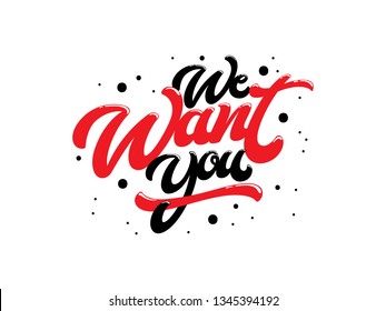 Bubble We Want You Calligraphy in Black and Red with Splash