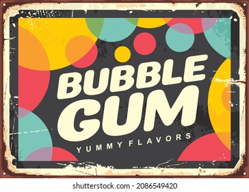 Bubblegum retro advertising promo sign. Vintage tin sign for yummy sweets, bubble gums and candies. Chewing gum vector food illustration.