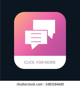 Bubbles, Chat, Customer, Discuss, Group Mobile App Button. Android and IOS Glyph Version