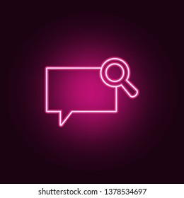 bubbles communicating with a magnifying glass icon. Elements of Web in neon style icons. Simple icon for websites, web design, mobile app, info graphics