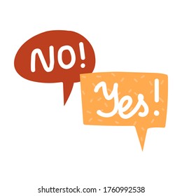 Bubbles with the words "Yes" and " no " on an isolated background. The choice is for or against. Vote. Contradiction. Vector.