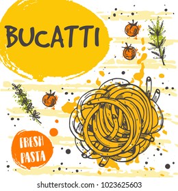 Bucatti pasta card concept design. Italian cuisine. Hand drawn doodle vector illustration. Can be used for menu, cafe, restaurant, bar, shop, poster, food studio, emblem, banner, sticker.