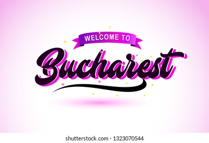 Bucharest Welcome to Creative Text Handwritten Font with Purple Pink Colors Design Vector Illustration.