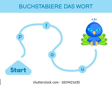 Buchstabiere das wort - Spell the word. Maze for kids. Spelling word game template. Learn to read word peacock. Activity page for study German for development of children. Vector stock illustration.