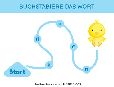 Buchstabiere das wort - Spell the word. Maze for kids. Spelling word game template. Learn to read word chick. Activity page for study German for development of children. Vector stock illustration.