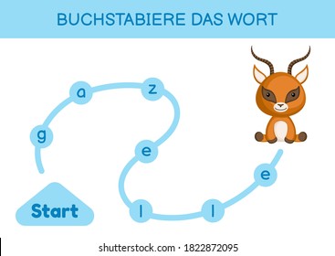 Buchstabiere das wort - Spell the word. Maze for kids. Spelling word game template. Learn to read word gazelle. Activity page for study German for development of children. Vector stock illustration.