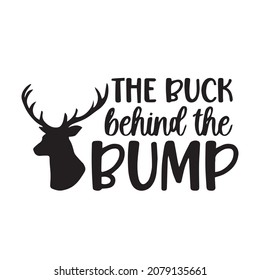 the buck behind the bump logo inspirational quotes typography lettering design