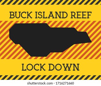 Buck Island Reef Lock Down Sign. Yellow island pandemic danger icon. Vector illustration.
